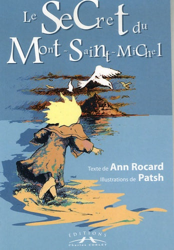Livre Le secret du Mont-Saint-Michel - Ann Rocard (Livre d'occasion) - ISBN 2847062076