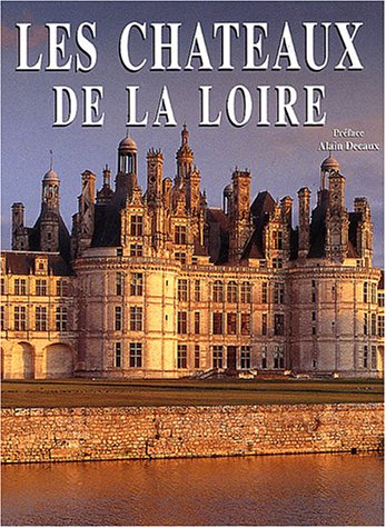 Les châteaux de la Loire