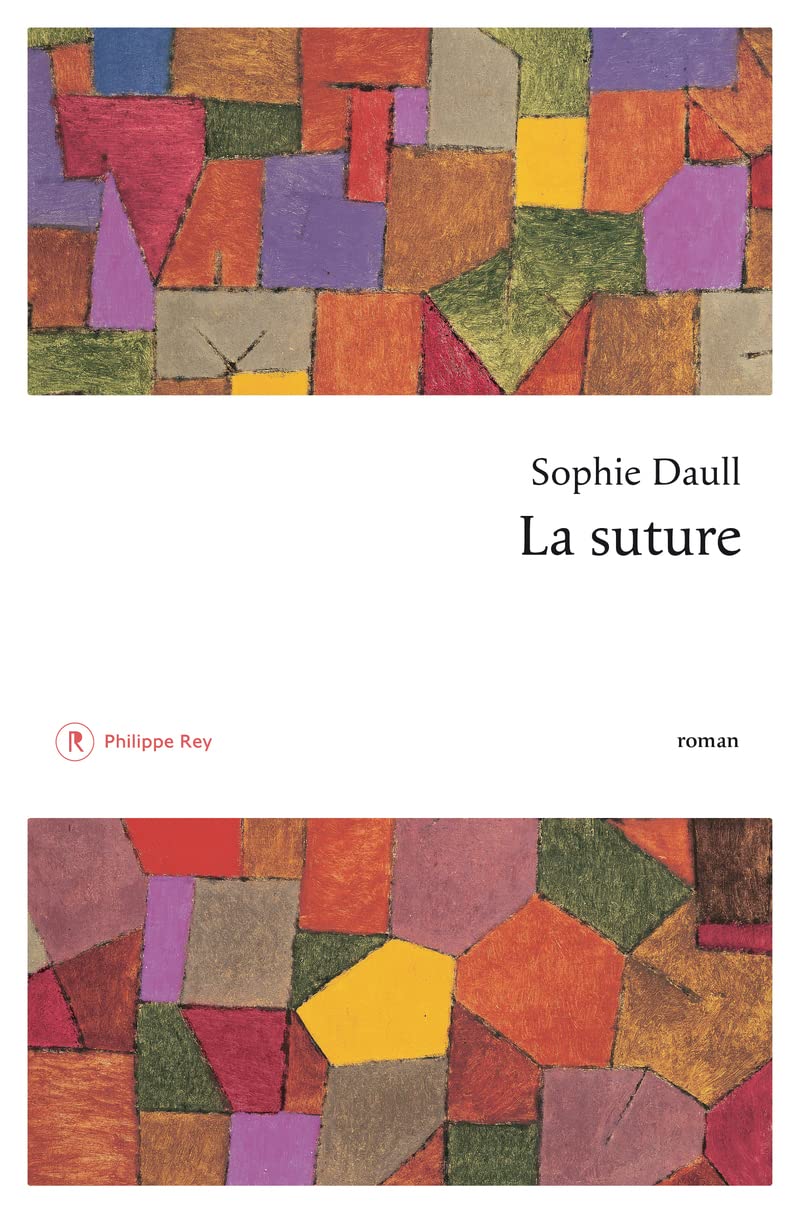 Livre La suture - Sophie Daull (Livre d'occasion) - ISBN 2848765372