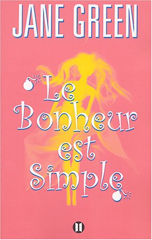 Livre Le bonheur est si simple - Jane Green (Livre d'occasion) - ISBN 2848930071