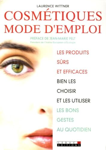 Livre Cosmétiques mode d'emploi - Laurence Wittner (Livre d'occasion) - ISBN 2848990775