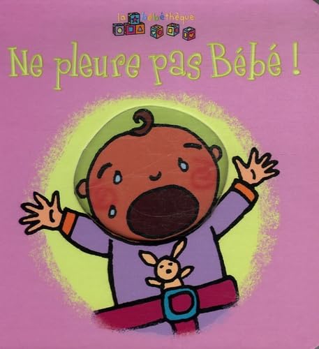 Livre Ne pleure pas bébé! (Livre d'occasion) - ISBN 2849140503