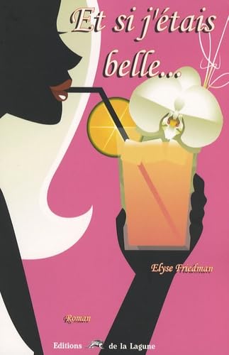 Livre Et si j'etais belle... - Elyse Friedman (Livre d'occasion) - ISBN 2849690600
