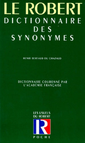 Livre Le Robert : Dictionnaire des synonymes - Collectif (Livre d'occasion) - ISBN 2850362190