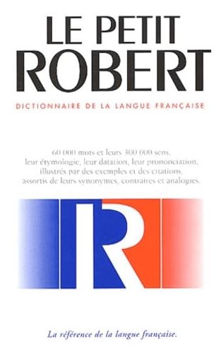 Livre Le Petit Robert : Dictionnaire de la langue française - Collectif (Livre d'occasion)