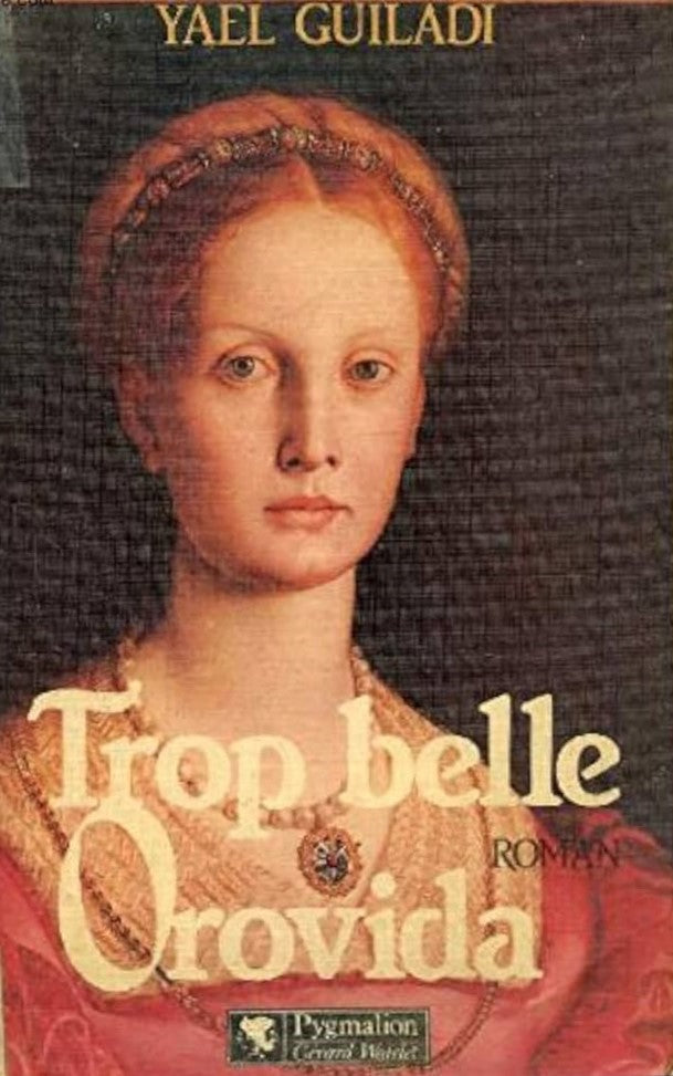 Livre Trop belle Orovida (Yael Guiladi) (Livre d'occasion) - ISBN 2857041802
