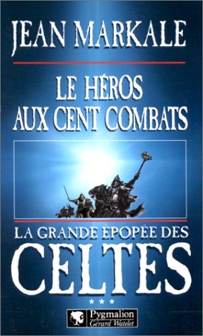 Livre Le héros aux cent combats - Jean Markale (Livre d'occasion) - ISBN 2857045379