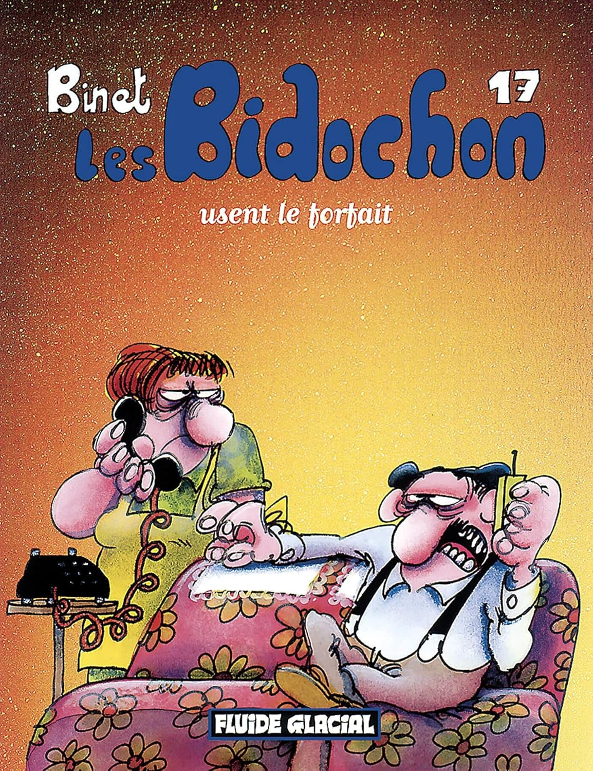 Livre Les Bidochons usent le forfait - Binet (Livre d'occasion) - ISBN 2858152853