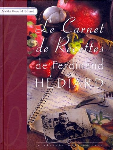 Les carnets de recettes de Ferdinand Hediard - Masashi Kishimoto