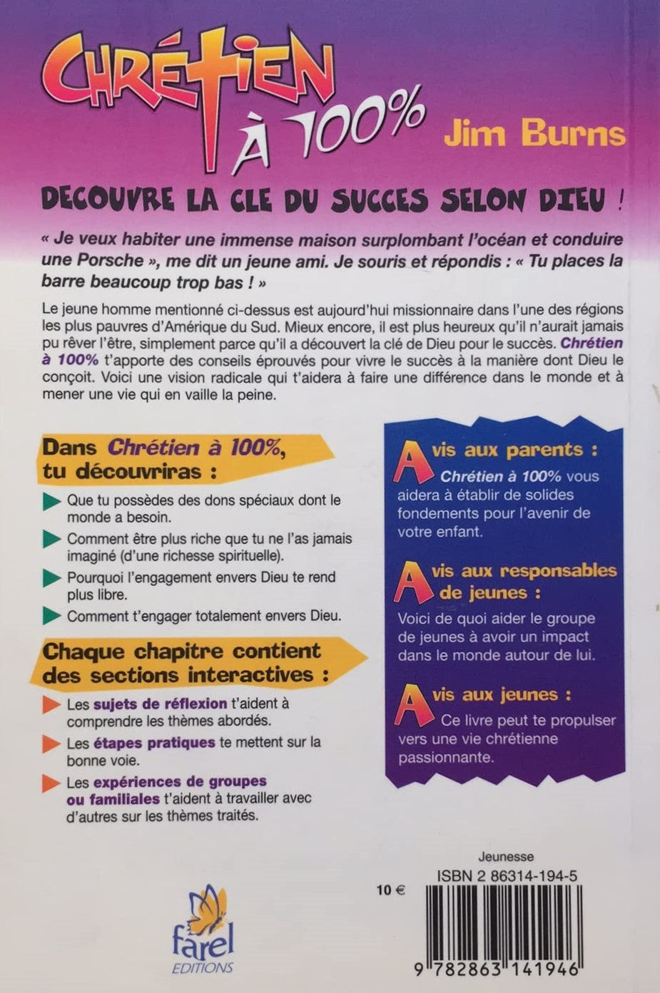 Livre Chrétien à 100% : En avant pour la plus grande des aventures - Jim Burns (Livre d'occasion)...