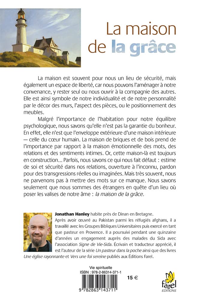 Livre La maison de la grâce : Visite guidée d’un lieu où il fait bon vivre - Jonathan Hanley (Liv...