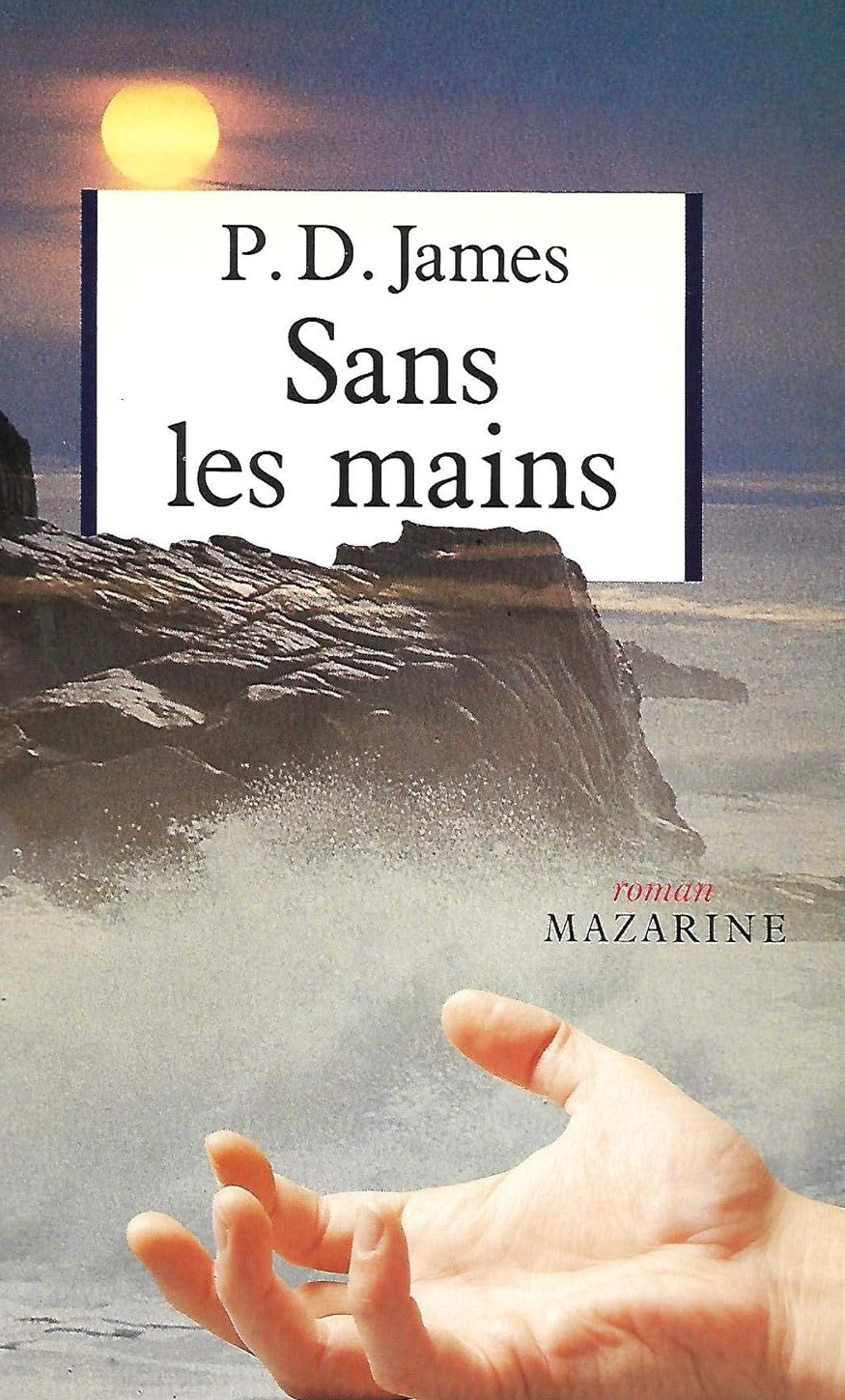 Sans les mains - P.D. James