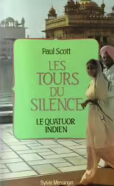 Livre Les torus du ailence : Le quatuor indien - Paul Scott (Livre d'occasion) - ISBN 2865830551