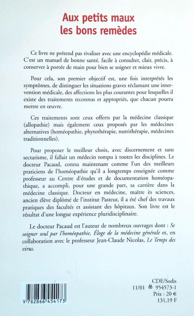 Livre Aux petits maux les bons remèdes - Dr. Gérard Pacaud (Livre d'occasion) - ISBN 2866454170
