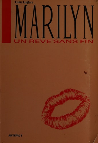 Livre Marilyn, un rêve sans fin (Guus Luijters) (Livre d'occasion) - ISBN 2866970829