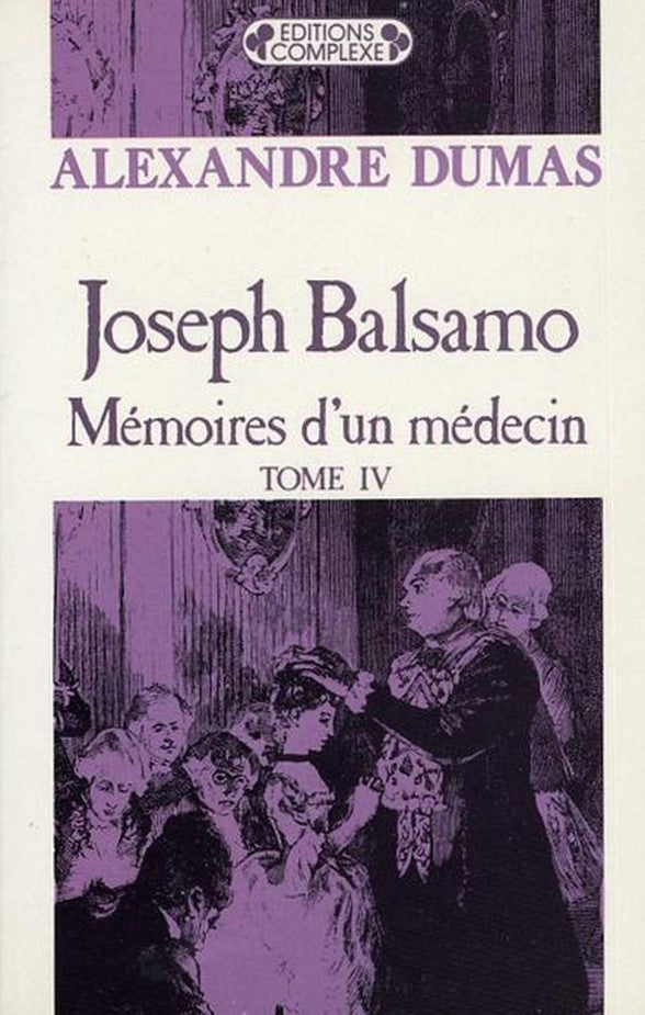Livre Joseph Balsamo : Mémoires d'un médecin - Alexandre Dumas (Livre d'occasion) - ISBN 287027288X