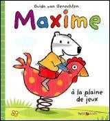 Livre Maxime à la plaine de jeux - Guido Van Genechten (Livre neuf)
