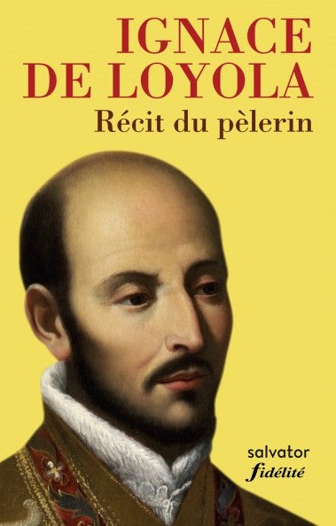 Livre Récit du pèlerin - Ignace De Loyola (Livre d'occasion) - ISBN 2873568275