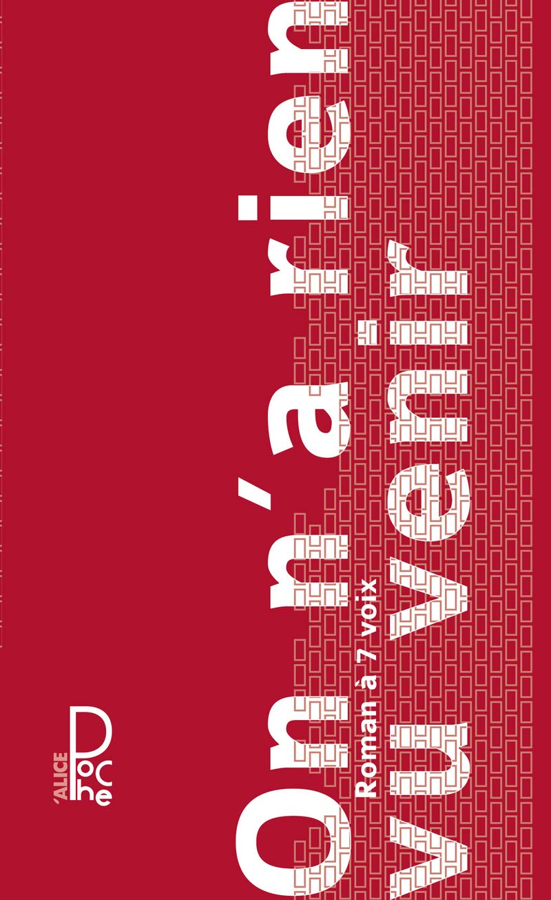 Livre On n'a rien vu venir : Roman à 7 voix - Collectif (Livre d'occasion) - ISBN 2874263958