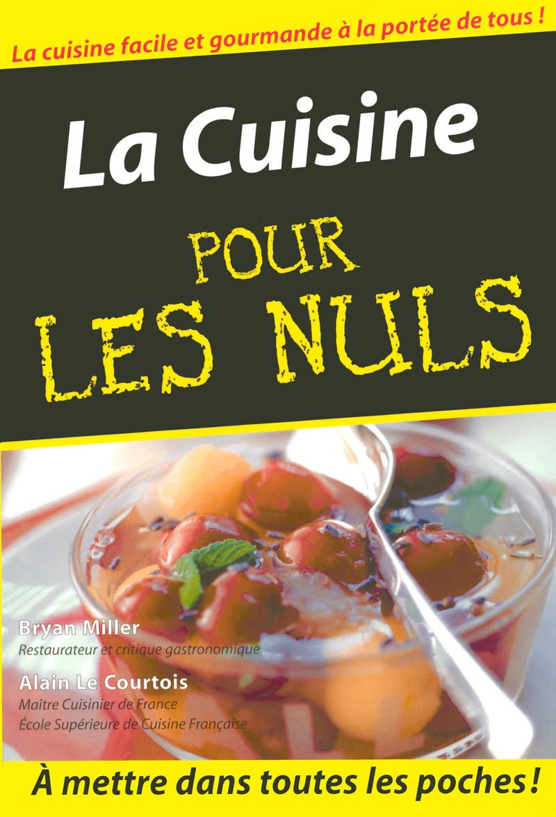 Livre La cuisine Pour Les Nuls - Bryan Miller (Livre d'occasion) - ISBN 2876918722