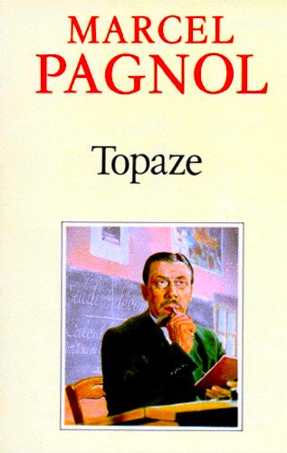 Livre Topaze (Marcel Pagnol) (Livre d'occasion) - ISBN 2877060594