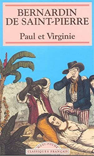 Paul et Virginie - Jacques-Henri Bernardin De Saint-Pierre