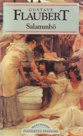Livre Classiques français : Salammbo (Gustave Flaubert) (Livre d'occasion) - ISBN 2877141519