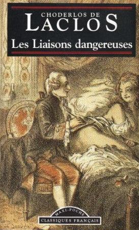 Livre Classiques Français : Les liaisons dangeureuses (Chardelos de Laclos) (Livre d'occasion) -...