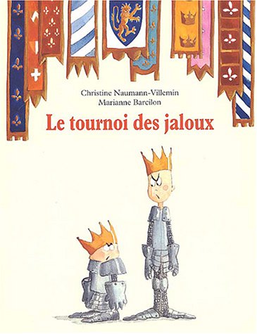 Livre Le tournoi des jaloux - Christine Naumann-Villemin (Livre d'occasion) - ISBN 2877673936