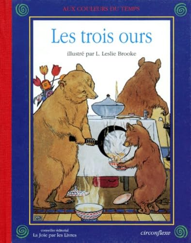 Livre Les trois ours - L. Leslie Brooke (Livre d'occasion) - ISBN 287833065X