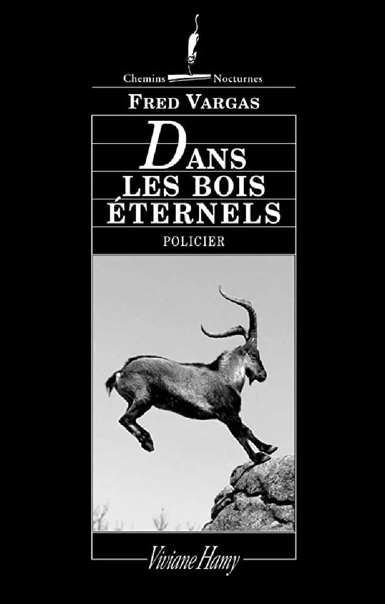 Livre Dans les bois éternels - Fred Vargas (Livre d'occasion) - ISBN 2878582330
