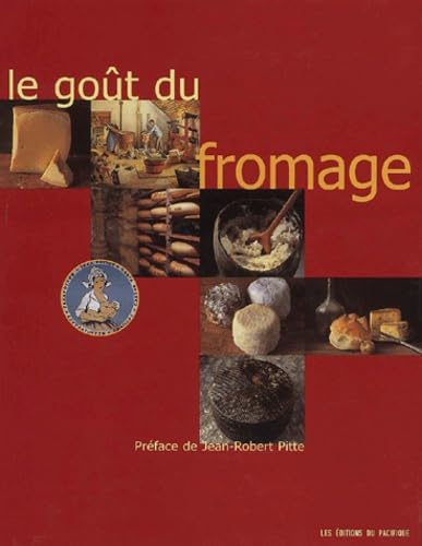 Livre Le goût du fromage - Collectif (Livre d'occasion) - ISBN 2878680812