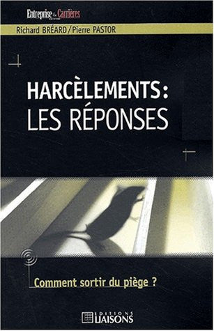 Livre Harcèlements les réponses (Pierre Pastor / Richard Bréard) (Livre d'occasion) - ISBN...