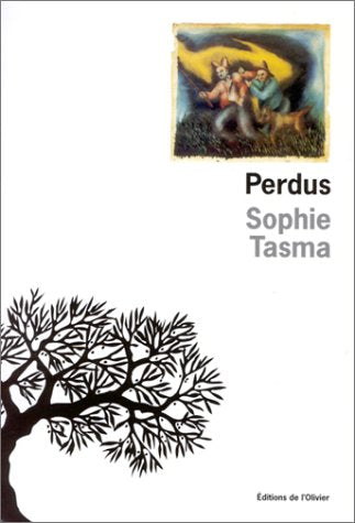 Livre Perdus - Sophie Tasma (Livre d'occasion) - ISBN 2879293499