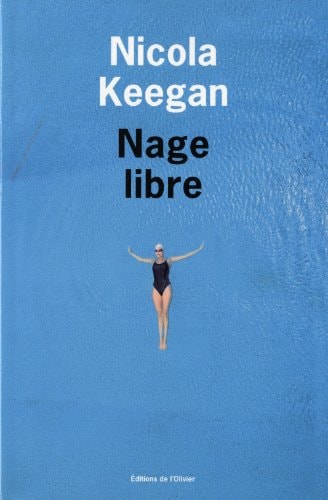 Livre Nage libre (Nicola Keegan) (Livre d'occasion) - ISBN 287929620X