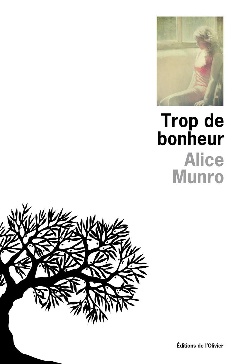 Livre ISBN 287929729X Trop de bonheur (Alice Munro)