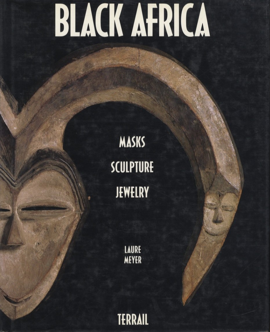 Livre Black Africa : Masks, Sculpture, Jewelry (Livre d'occasion) - ISBN 2879390354
