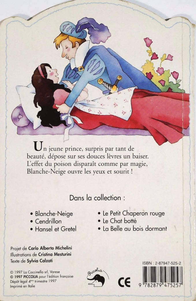 Livre Blanche-Neige - Sylvia Calzati (Livre d'occasion) - ISBN 2879475252