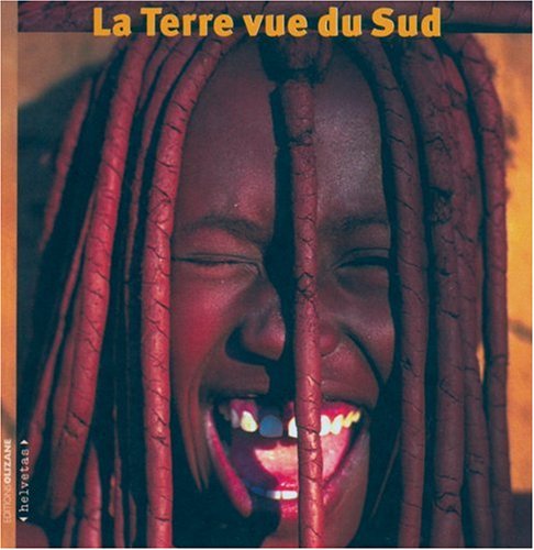 Livre La Terre vue du sud (Livre neuf)