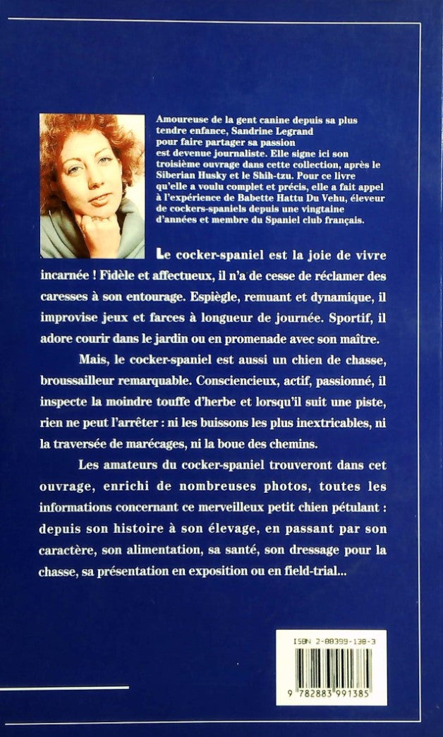 Livre Le cocker-spaniel - Sandrine Legrand (Livre d'occasion) - ISBN 2893991383