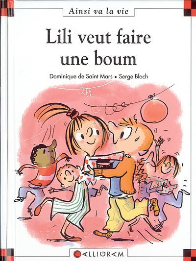 Ainsi va la vie # 69 : Lili veut faire une boum - Dominique De Saint Mars