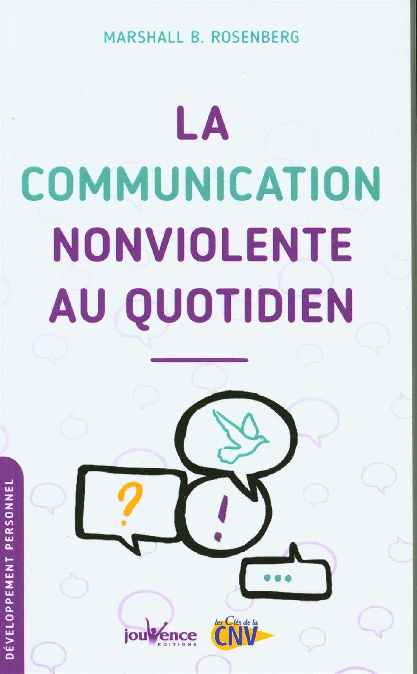 Livre La communication non-violente au quotifien - Marshall B. Rosenberg (Livre d'occasion)