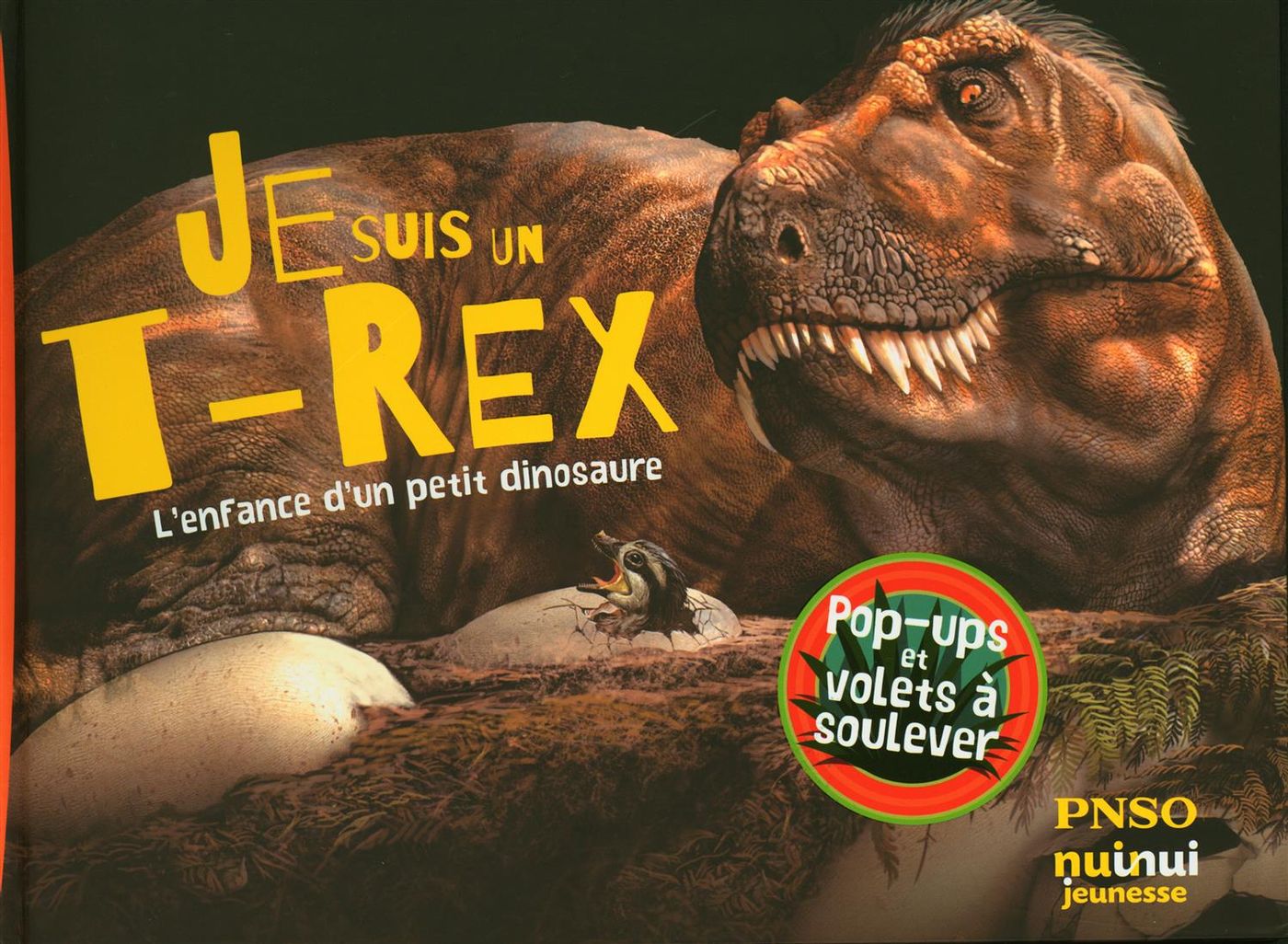 Livre Je suis un T-Rex L : L'enfance d'un petit dinosaure - Collectif (Livre neuf)