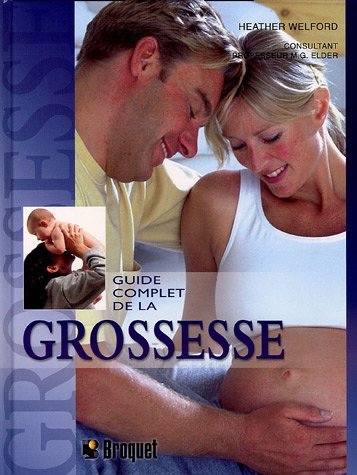 Livre Guide complet de la grossesse - Heather Welford (Livre d'occasion) - ISBN 2890006530
