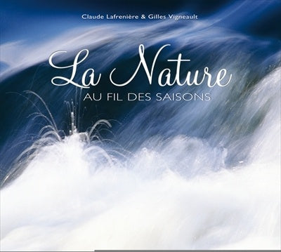 Livre La nature au fil des saisons - Lafrenière/Vigneault (Livre d'occasion) - ISBN 2890007081