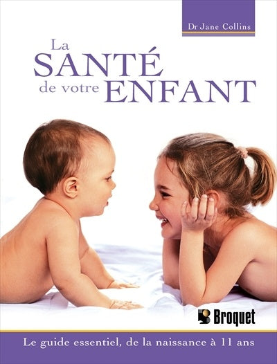 Livre La santé de votre enfant - Jane Collins (Livre d'occasion) - ISBN 2890007359