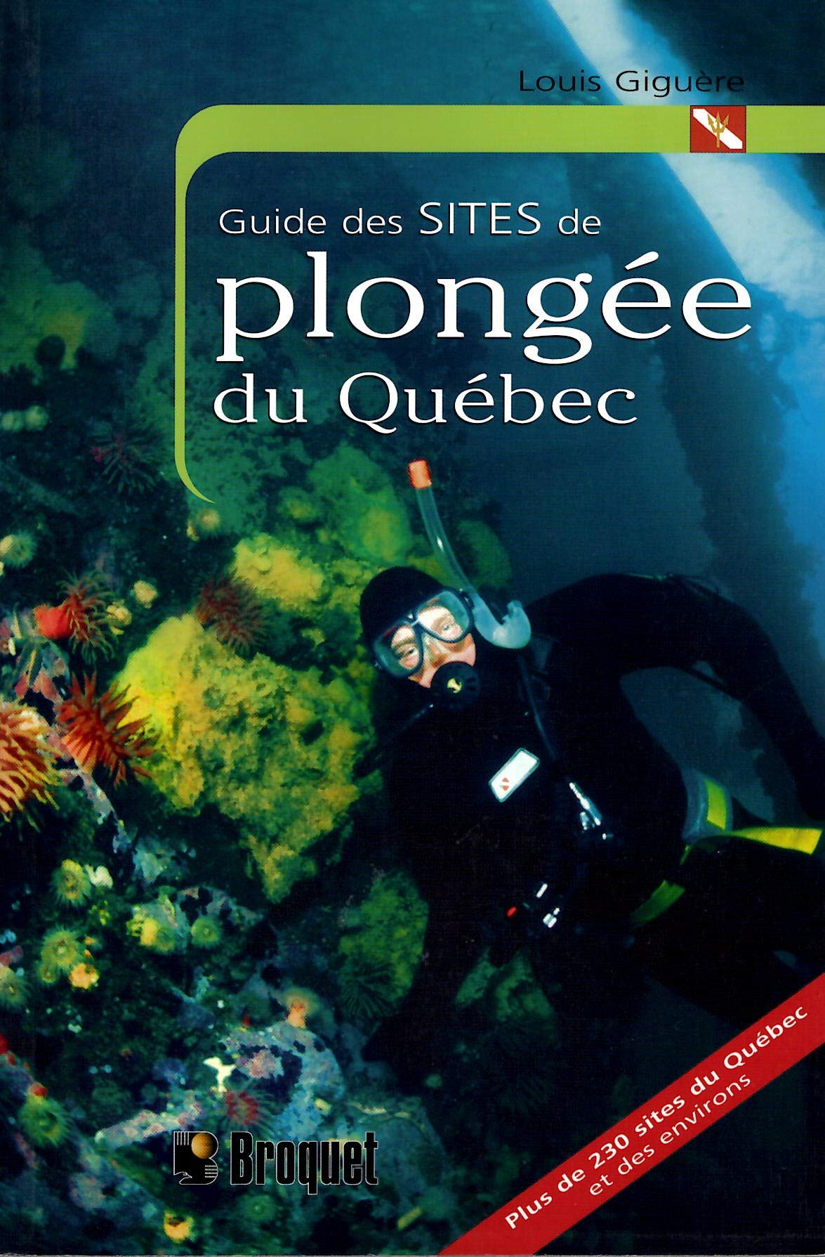 Livre Guide des sites de plongée du Québec (Louis Giguère) (Livre d'occasion) - ISBN 2890007626
