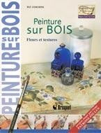 Peinture sur bois : Fleurs et texture - Pat Osborne