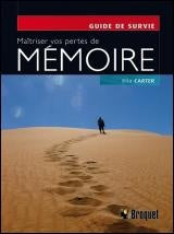 Maîtriser vos pertes de mémoire - Rita Carter