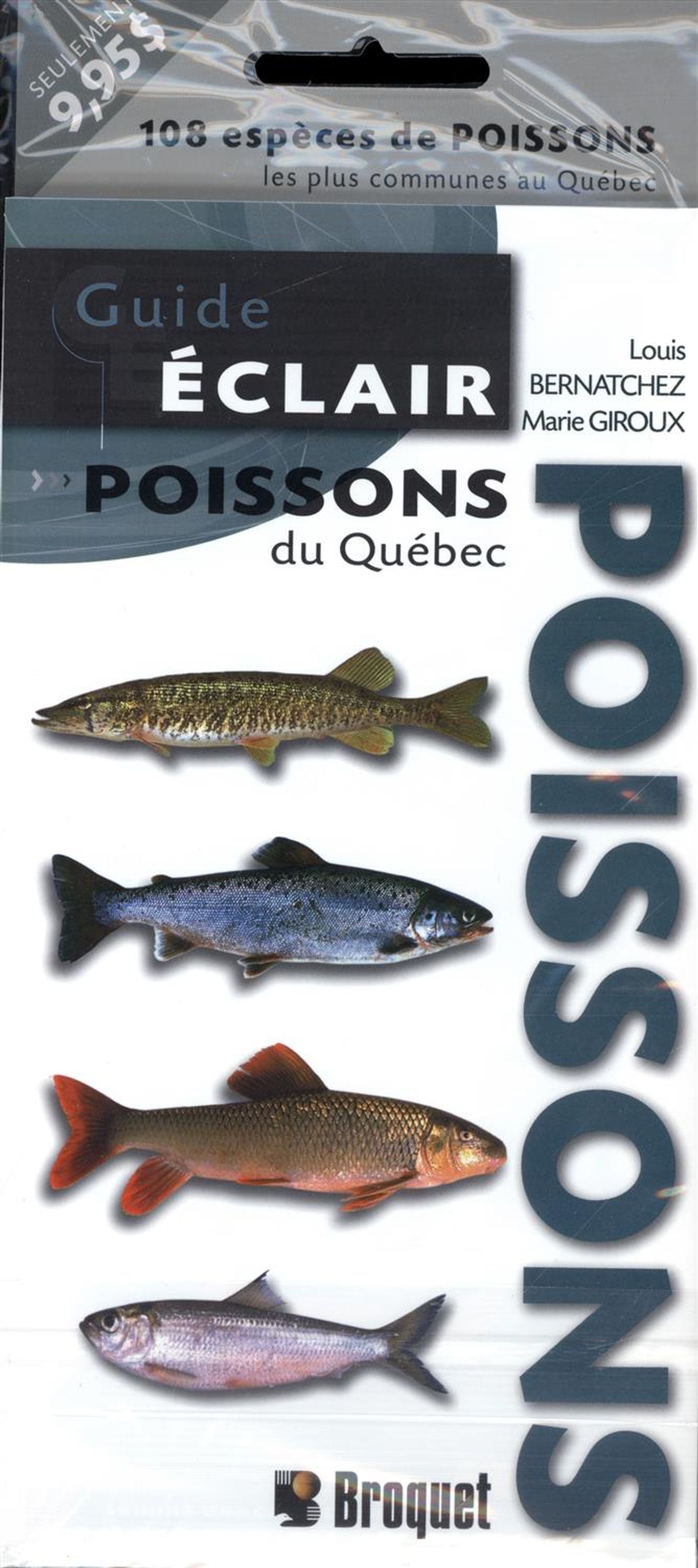 Livre Poissons du Québec - Louis Bernatchez (Livre d'occasion)